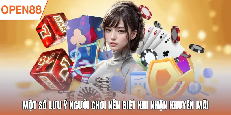 Một số lưu ý người chơi nên biết khi nhận khuyến mãi